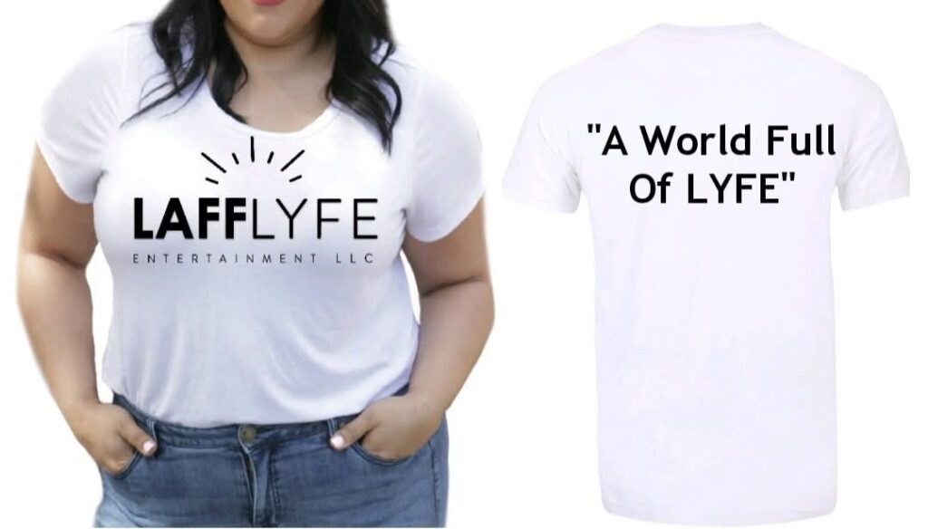 LaffLyfe T-Shirt