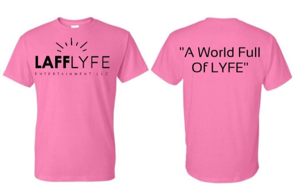 LaffLyfe T-Shirt